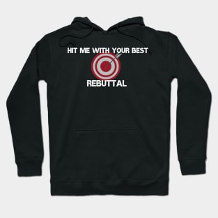 Hit me with your best objection Hoodie